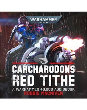 Carcharodons: Red Tithe