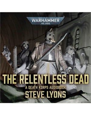 The Relentless Dead