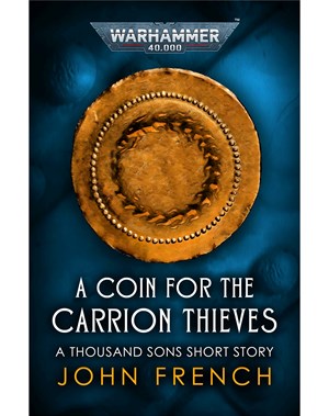 A Coin for the Carrion Thieves
