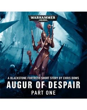Augur of Despair: Part 1