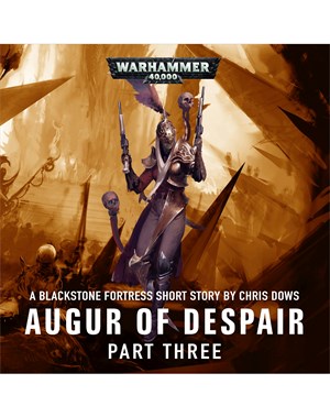 Augur of Despair: Part 3