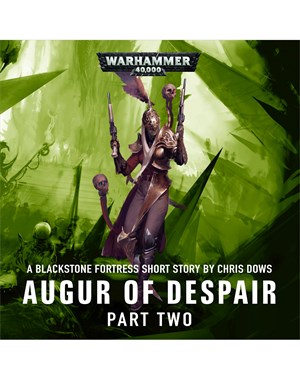 Augur of Despair: Part 2