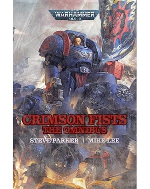 Crimson Fists: The Omnibus 