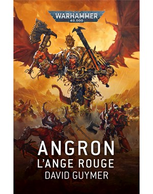 Angron: L'Ange Rouge