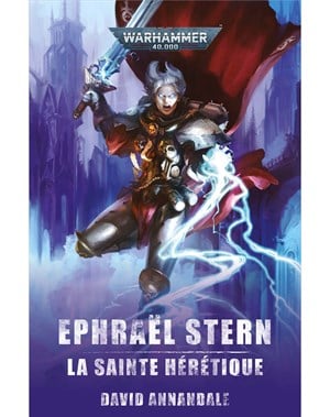 Ephraël Stern : La Sainte Hérétique