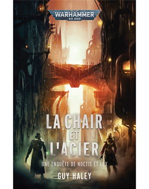 La Chair et L'Acier