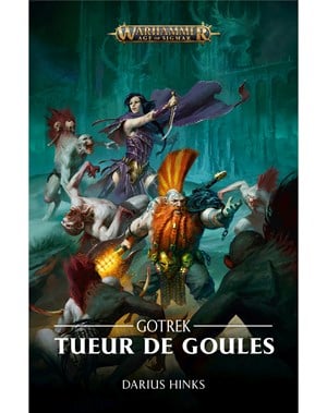 Gotrek: Tueur de Goules