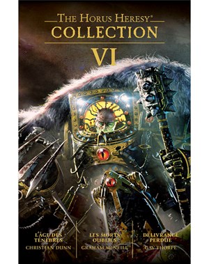 The Horus Heresy : Collection VI  (Français)                                              