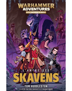 Warhammer Adventures: L'Antre des Skaven