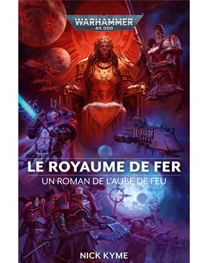 L'Aube du Feu: Le Royaume de Fer Livre 5