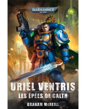 Uriel Ventris: Les Épées de Calth