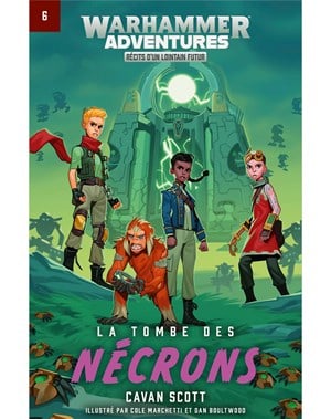 Warhammer Adventures: La Tombe des Nécrons