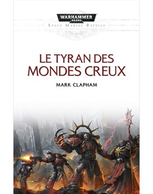 Le Tyran des Mondes Creux