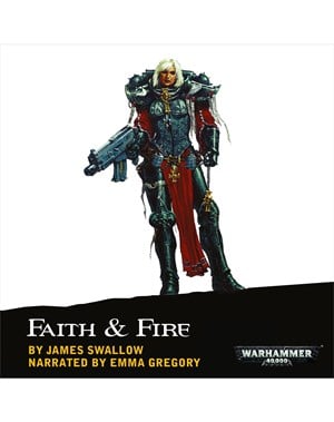 Warhammer 40000: Faith & Fire