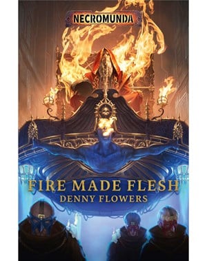 Fire Made Flesh