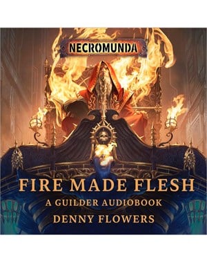 Fire Made Flesh