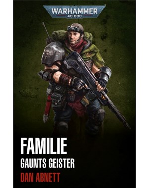 Gaunts Geister: Familie