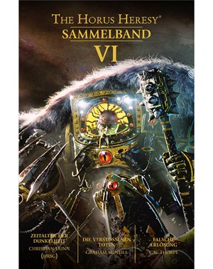 The Horus Heresy Sammelband VI