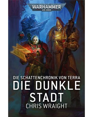 Die Schattenchronik von Terra: Die Dunkle Stadt