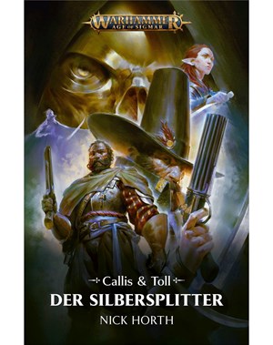 Callis & Toll: Der Silbersplitter