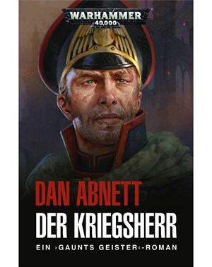 Gaunts Geister: Der Kriegsherr