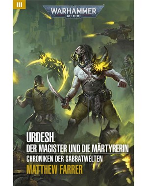 Urdesh: Der Magister und die Märtyrerin 