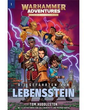 Warhammer Adventures: Die Gefährten von Lebensstein