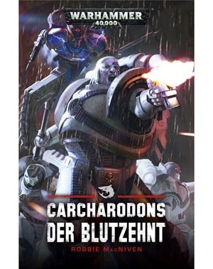 Carcharodons: Der Blutzehnt