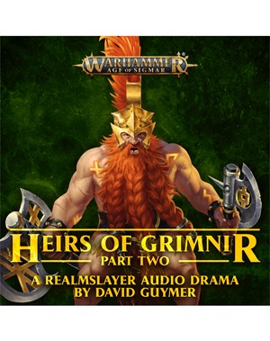 Heirs of Grimnir: Part 2