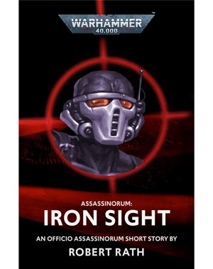 Assassinorum: Iron Sight