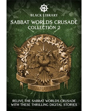 Sabbat Worlds Crusade Collection 2