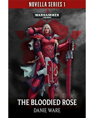 The Bloodied Rose: Book 1
