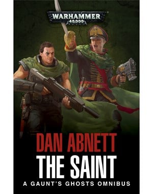 Gaunt's Ghosts: The Saint