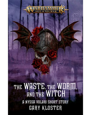 The Waste, the Worm, and the Witch