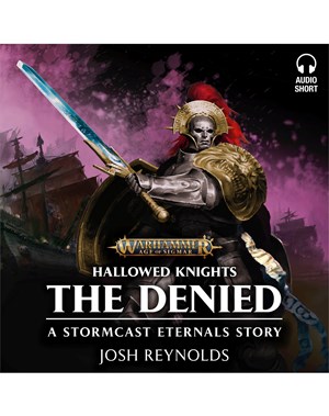 Hallowed Knights: The Denied