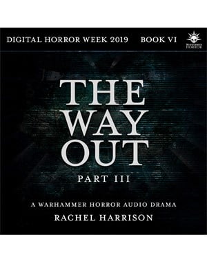 The Way Out: Part 3