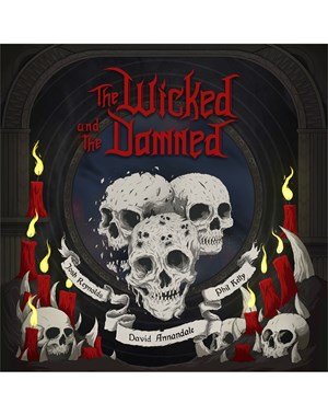 The Wicked and the Damned