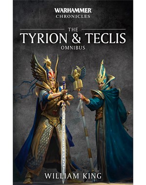 The Tyrion and Teclis Omnibus