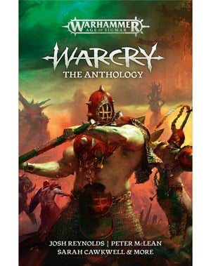 Warcry: The Anthology