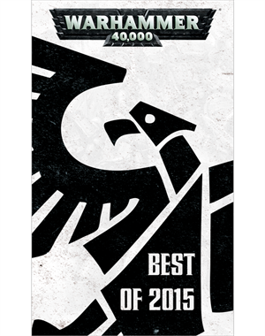 The Best of 2015: Warhammer 40,000