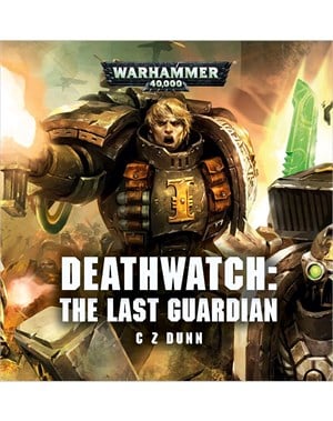 Deathwatch: The Last Guardian (MP3)