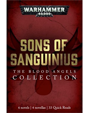 Sons of Sanguinius: The Blood Angels Digital Collection
