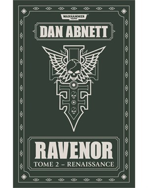 Ravenor: Tome 2 - Renaissance