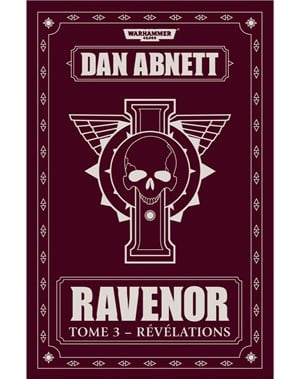 Ravenor: Tome 3 - Révélations