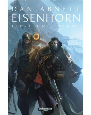 Eisenhorn Livre Un: Xenos