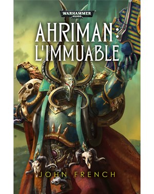 Ahriman: l'Immuable