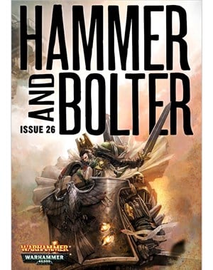 Hammer and Bolter: Issue 26