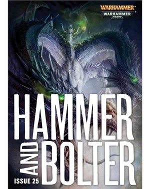 Hammer and Bolter: Issue 25