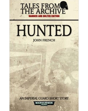 Tales From The Archive: Hunted