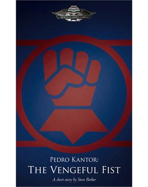 Pedro Kantor: The Vengeful Fist (eBook)